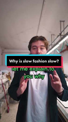 why is slow fashion slower? heres the primary reason.