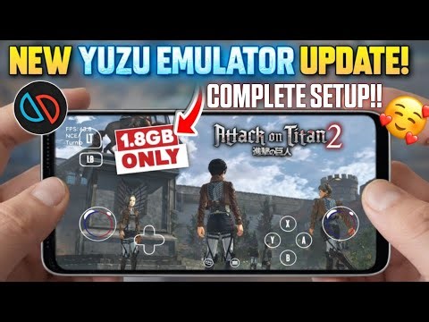 Attack on Titan 2 Mobile 😱 YUZU Emulator Working!