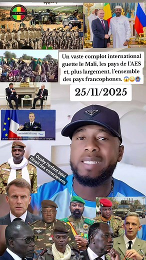264K views · 10K reactions | #URGENT  Un vaste complot international guette le Mali, les pays de l'AES et plus largement l'ensemble des pays francophones d'Afrique ‍♂️ | Ousby l'enfant béni l'éveil des consciences | Facebook
