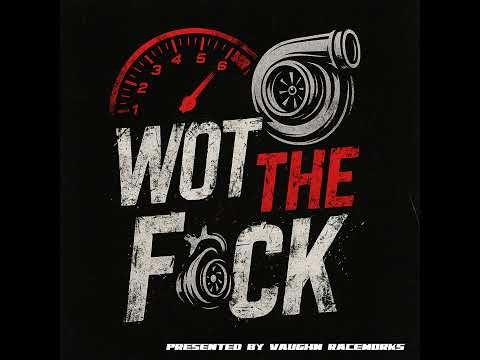 Street To Screen; The Story of Tuned Up Media | WOT THE F*CK EP08