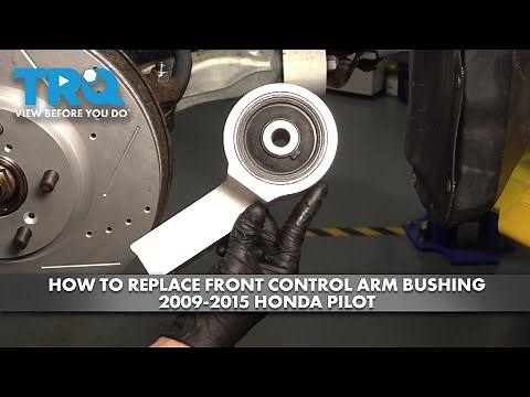 How to Replace Front Control Arm Bushing 2009-2015 Honda Pilot