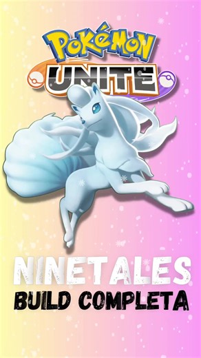 Best Ninetales Alola Build in Pokémon Unite