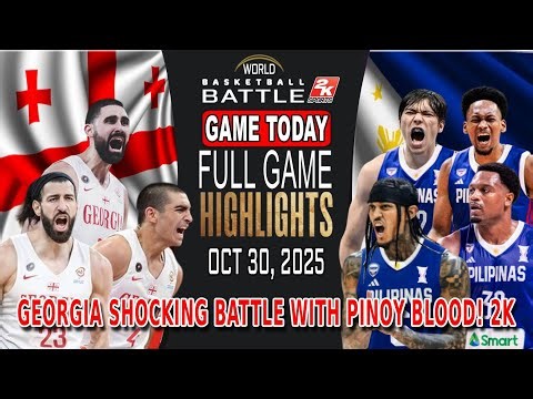 GILAS PILIPINAS vs GEORGIA GAME TODAY October 30, 2025- Pinoy Blood Unstoppable! Big Lead! 2k