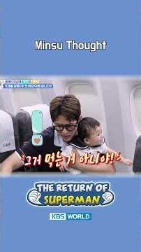 Minsu Thought✈️ #TheReturnofSuperman | KBS WORLD TV