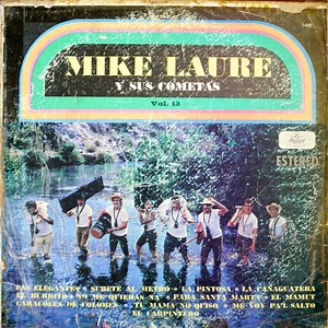 Mike Laure Y Sus Cometas - Mike Laure Y Sus Cometas Vol. 13
