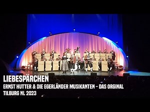Ernst Hutter & Die Egerländer Musikanten - Das Orginal | "LIEBESPÄRCHEN" | LIVE Tilburg 🇳🇱