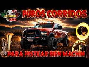 🔥 Puros Corridos Viejitos Pero Perrones 🍻 Mix Para Pistear | Éxitos Mexicanos 2026