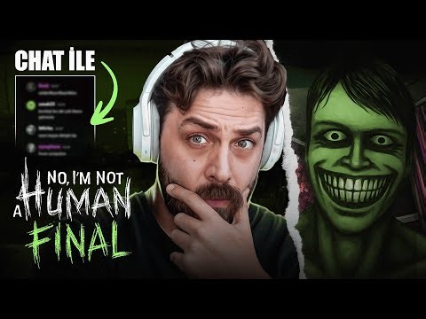 BU KÂBUSTAN ÇIKIŞ VAR MI? | NO, I'M NOT A HUMAN | YENİ FİNAL