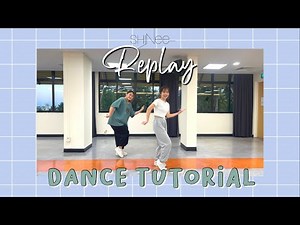 [DANCE TUTORIAL] SHINee (샤이니) - REPLAY (누난 너무 예뻐) | Mirrored + Slow Music