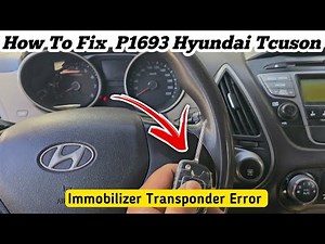 p1693 hyundai - immobilizer transponder Error Explaine + Solution