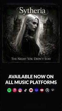 Sytheria - The Night You Didn’t Stay #gothicrock #symphonicmetal #gothicmetal #heavymetal #metal