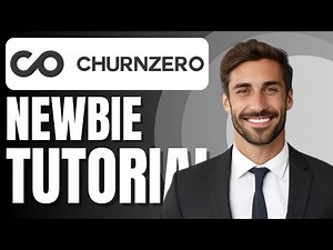 ChurnZero Newbie Tutorial | Customer Success & Onboarding Platform