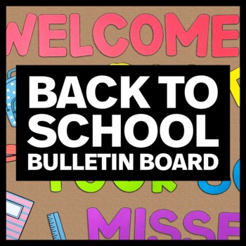 Welcome Back to School 2023 Bulletin Board Design - Classroom Decor