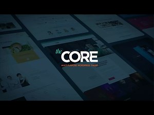 THE CORE WordPress Theme - Video Presentation