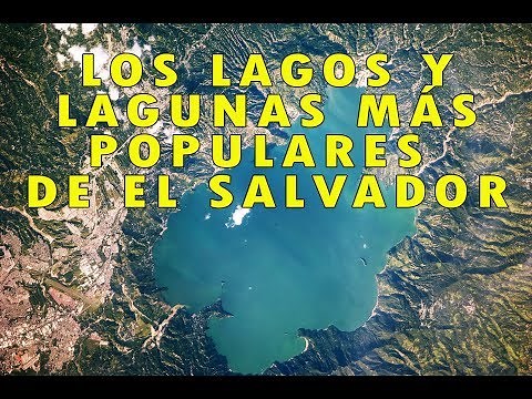 The most popular lakes and lagoons in El Salvador