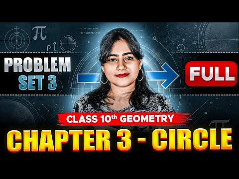 Std 10th Geometry | Chapter 3 Circle | Full Problem Set 3 Solved in One Video | Maharashtra Board 🎯