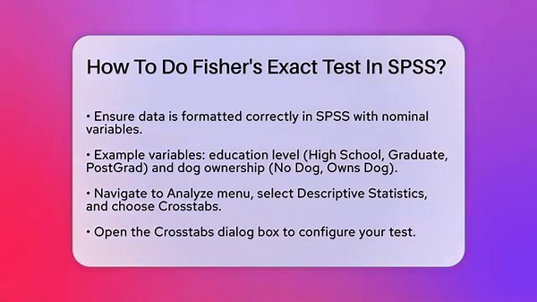 How To Do Fisher's Exact Test In SPSS? - The Friendly Statistician