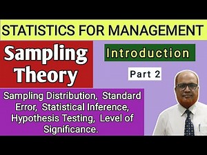 Statistics for Management II Sampling Theory II Introduction II Theory Explained II Part 2 II Khans