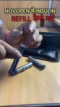 NOVOPEN ME INSULIN REFILL KAISE KARE? #insulin #health #diabetes