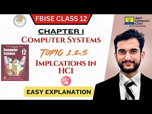 FBISE Class 12 Computer Chapter 1 | Implications in HCI | Topic 1.2.5 Full Explanation in Urdu