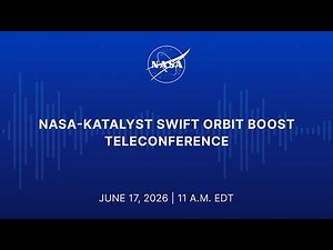 Mission Preview: NASA-Katalyst Swift Orbit Boost (June 17, 2026)