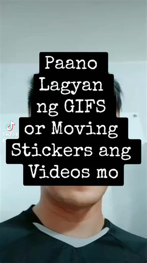 Paano Lagyan ng GIFS o Moving Stickers sa TikTok