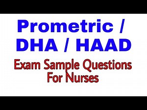 Prometric, DHA, and HAAD exam sample questions for nurses
