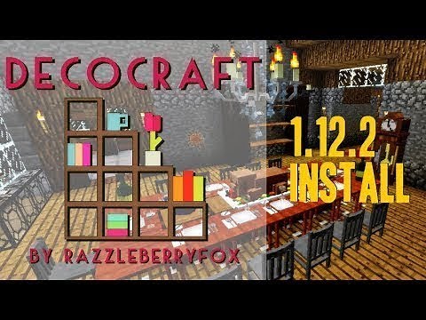 DECOCRAFT 2 MOD 1.12.2 minecraft - how to download and install decocraft 1.12.2 (with forge)