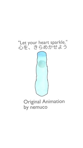 Let Your Heart Sparkle | 心を、きらめかせよう。