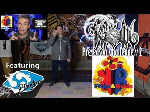 Nick Burns Flips & Rolls: IGOW6 Preseason Challenge #2 feat. Blastaa - Deadline = April 18th
