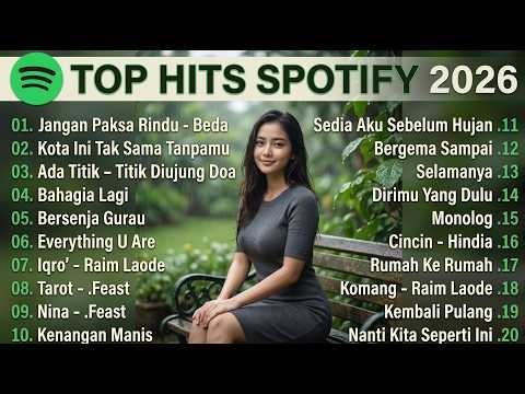 Top Hits Spotify Indonesia 2026: Lagu Pop Terbaru Viral Paling Enak