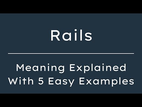 What Does Rails Mean? Rails Meaning in English With 5 Example Sentences