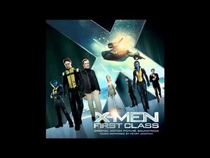 X-Men Primera Generación - Soundtrack 01 "First Class (Theme)" - HD