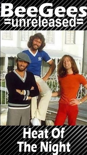 Bee Gees Passion “Heat Of The Night” 1981 Unreleased Song