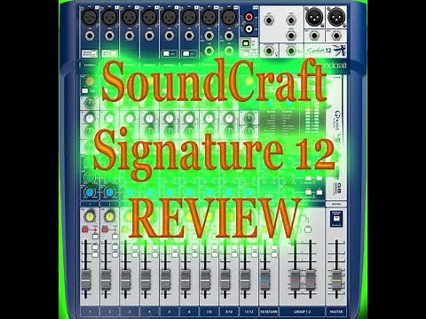 SOUNDCRAFT SIGNATURE 12