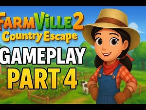 FarmVille 2: Country Escape Gameplay Part 4 | Leveling Up Fast & Completing Tough Orders!