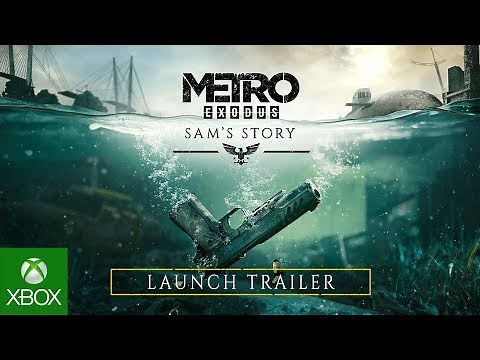 Metro Exodus - Sam's Story Launch Trailer