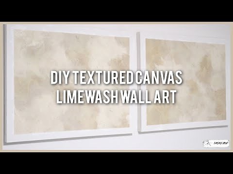 HOW TO ⇢ DIY TEXTURED CANVAS LIMEWASH WALL ART | EASY & AFFORDABLE | Barbara Atewe