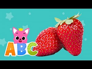 Learn ABCs with Pinkfong: Strawberry, Apple, Banana | Fruits Names | Pinkfong ABCs for kids