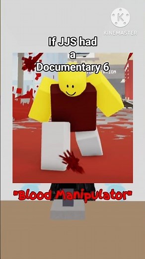 A Documentary On Blood Manipulator #jjs #jujutsushenanigans