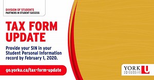 It's almost that time of the year…tax season. The Canada Revenue Agency requires your SIN to be reported in the new T2202A form. Visit this site  for details about the new form: go.yorku.ca/tax-form-update. #YorkU | York University Students | Facebook