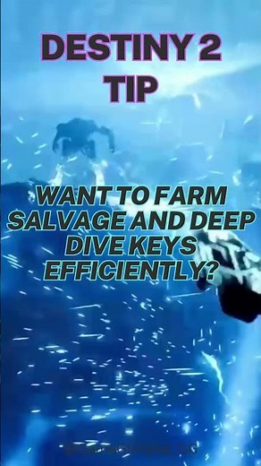 Destiny 2 Farming Guide: Quick Salvage and Deep Dive Keys Farming