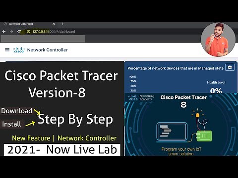 Cisco Packet Tracer 8 Step By Step Installation| New Feature & Update| Live Network Controller Lab😍