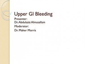 Upper GI Bleeding - SlideServe