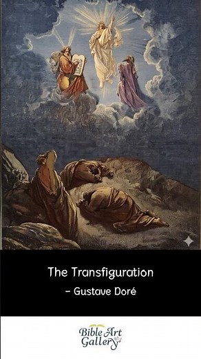 Christ Revealed: The Transfiguration, the Synagogue, and Gethsemane – Art by Gustave Doré