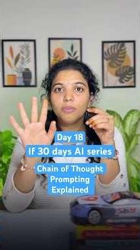 Chain of Thought Prompting Explained | Make ChatGPT Think Step by Step | AI Series Day 18 #shorts