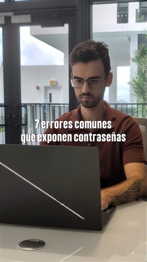 7 errores comunes que exponen contraseñas