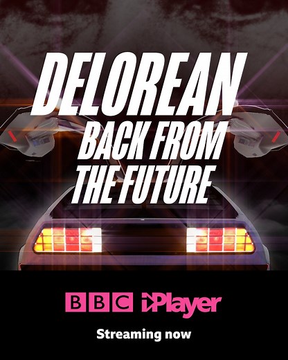 DeLorean: Back from the Future | BBC iPlayer