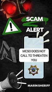 It is happening again.... Many members of the public have received scam calls from subjects claiming to be Sheriff's Office employees. We will never call and threaten you with arrest or ask for payments over the phone. Here are a few things that members of the public have had happen in recent calls: 1. Claiming to be a sergeant, lieutenant, captain, officer, or deputy with the Marin County Sheriff’s Office 2. Telling victim that there is a Failure to Appear, that must be immediately cleared with