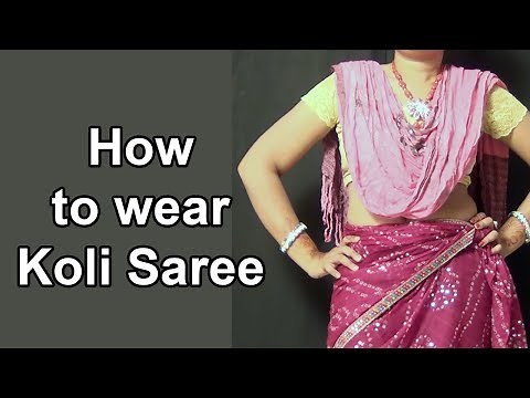 How to Wear Koli Saree | Dhoti Look